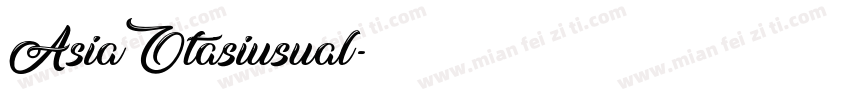 AsiaOtasiusual字体转换