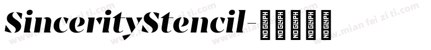 SincerityStencil字体转换