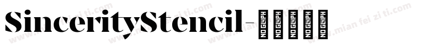 SincerityStencil字体转换
