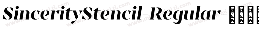 SincerityStencil-Regular字体转换