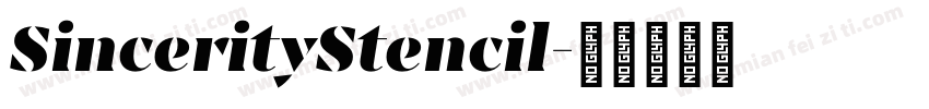 SincerityStencil字体转换