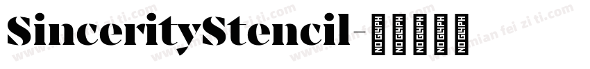 SincerityStencil字体转换