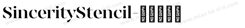 SincerityStencil字体转换