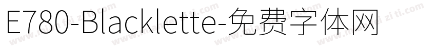E780-Blacklette字体转换