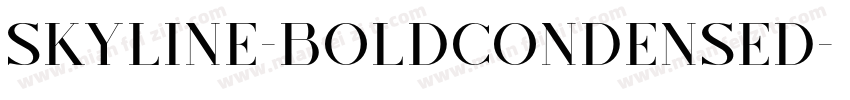 Skyline-BoldCondensed字体转换