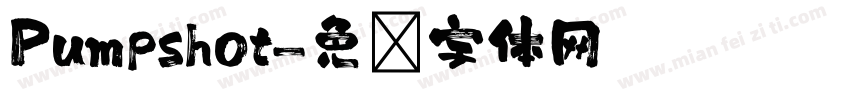 Pumpshot字体转换