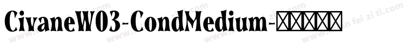CivaneW03-CondMedium字体转换