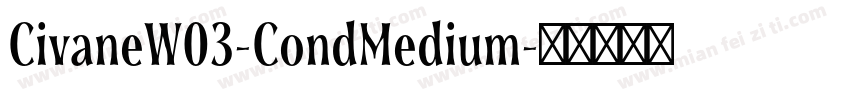 CivaneW03-CondMedium字体转换