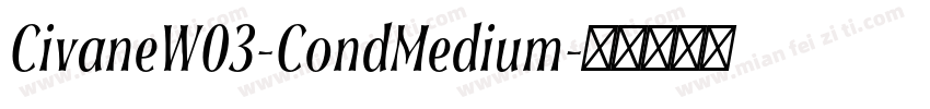 CivaneW03-CondMedium字体转换