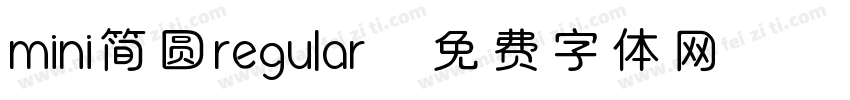 mini简圆regular字体转换