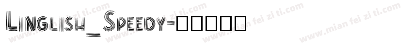 Linglish_Speedy字体转换