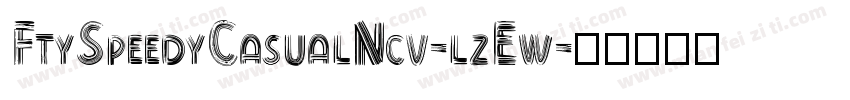 FtySpeedyCasualNcv-lzEw字体转换