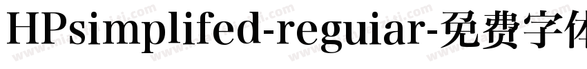 HPsimplifed-reguiar字体转换