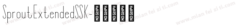 SproutExtendedSSK字体转换