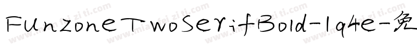 FunzoneTwoSerifBold-1q4e字体转换
