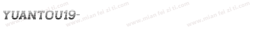 yuantou19字体转换