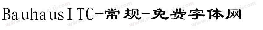 BauhausITC-常规字体转换