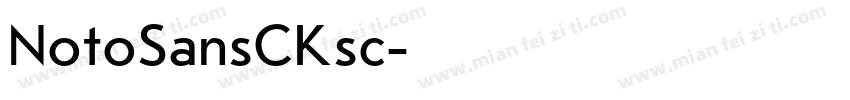 NotoSansCKsc字体转换