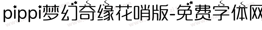 pippi梦幻奇缘花哨版字体转换