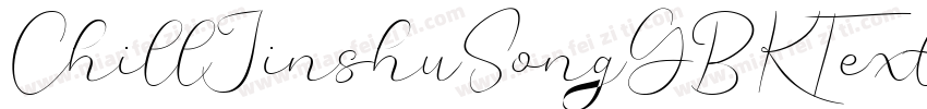 ChillJinshuSongGBKTextRegular字体转换