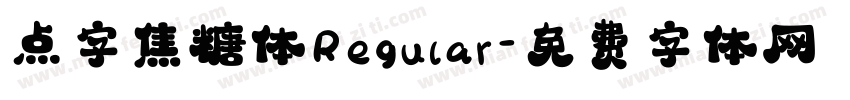 点字焦糖体Regular字体转换