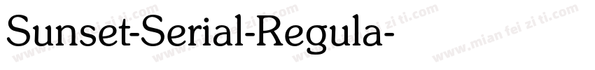 Sunset-Serial-Regula字体转换