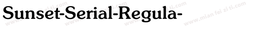 Sunset-Serial-Regula字体转换