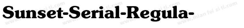 Sunset-Serial-Regula字体转换