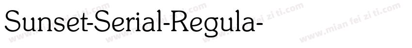 Sunset-Serial-Regula字体转换