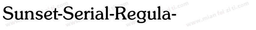 Sunset-Serial-Regula字体转换