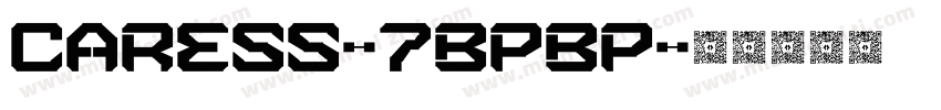 Caress-7BPBP字体转换