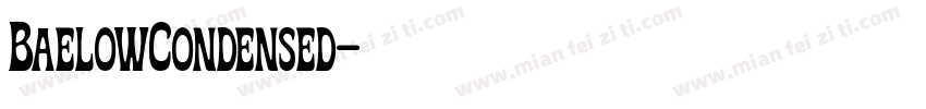 BaelowCondensed字体转换