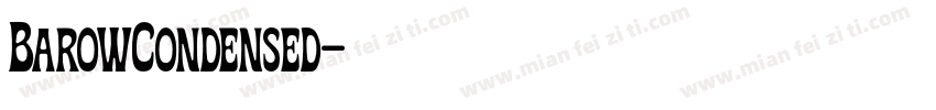 BarowCondensed字体转换