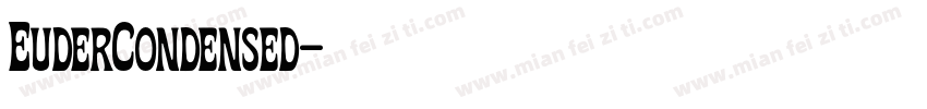 EuderCondensed字体转换