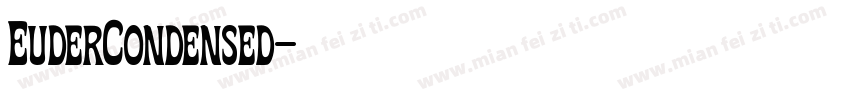 EuderCondensed字体转换