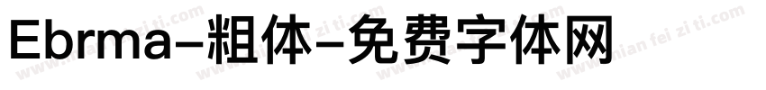 Ebrma-粗体字体转换