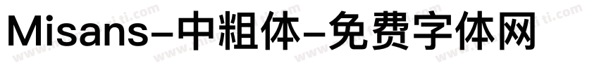 Misans-中粗体字体转换