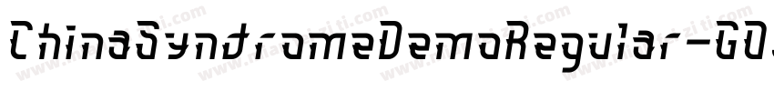ChinaSyndromeDemoRegular-GOJXy字体转换