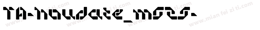 TA-houdate_m625字体转换