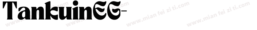 TankuinEG字体转换