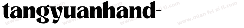 tangyuanhand字体转换