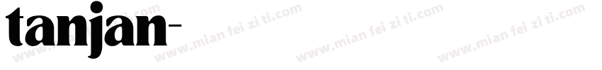 tanjan字体转换