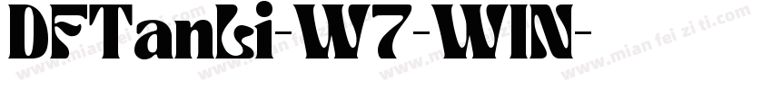 DFTanLi-W7-WIN字体转换