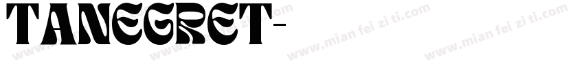 TANEGRET字体转换