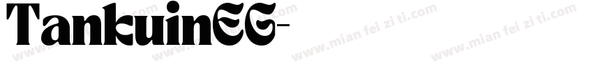 TankuinEG字体转换