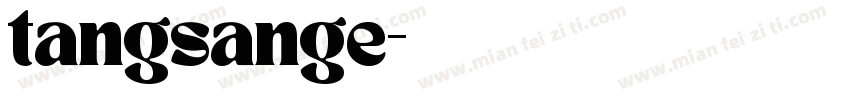 tangsange字体转换