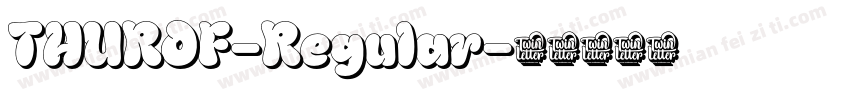 THUROF-Regular字体转换