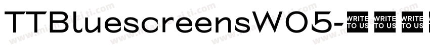 TTBluescreensW05字体转换