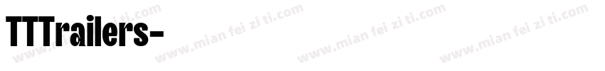 TTTrailers字体转换