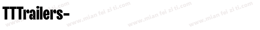TTTrailers字体转换